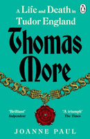 Thomas More : A Life and Death in Tudor England-9781405953627