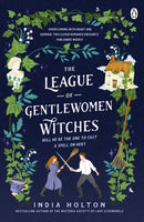 The League of Gentlewomen Witches : The swoon-worthy TikTok sensation where Bridgerton meets fantasy-9781405954921