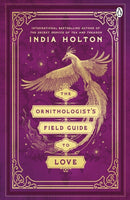 Ornithologist''s Field Guide to Love