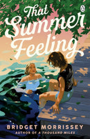 That Summer Feeling : The perfect swoon-worthy summer romance-9781405958486