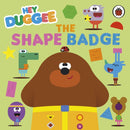 Hey Duggee: The Shape Badge-9781405960373