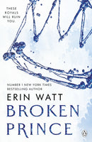 Broken Prince : The sizzling enemies to lovers romance in The Royals Series-9781405963220