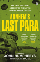 Arnhem''s Last Para
