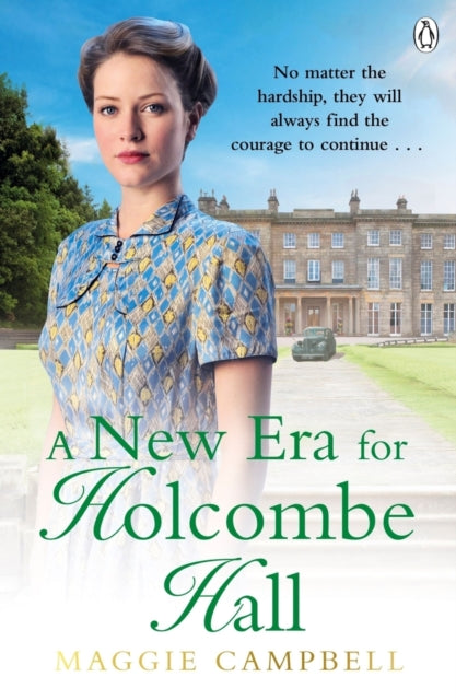 A New Era for Holcombe Hall-9781405966405
