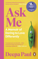 Ask Me : A Memoir of Daring to Love Differently-9781405966719