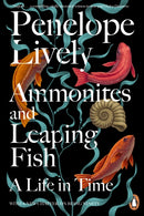 Ammonites and Leaping Fish : A Life in Time-9781405966993