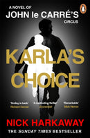 Karla's Choice : A  John le Carre Novel-9781405969833