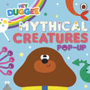 Hey Duggee: Mythical Creatures : A Pop-Up Book-9781405970723