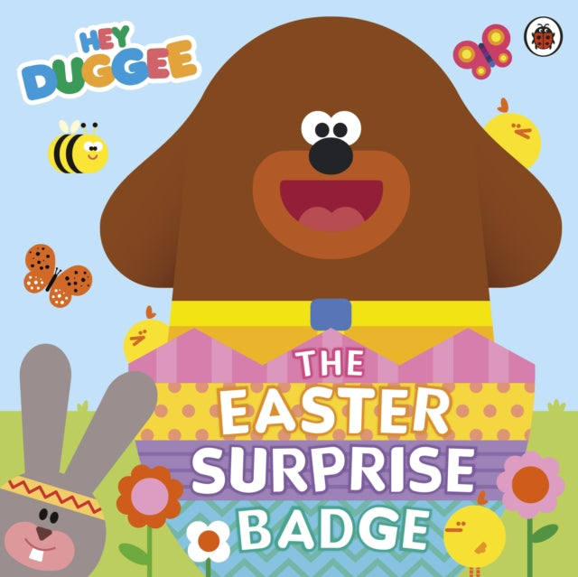 Hey Duggee: The Easter Surprise Badge-9781405970860