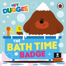 Hey Duggee: The Bath Time Badge-9781405970877