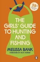 The Girls' Guide to Hunting and Fishing-9781405973762