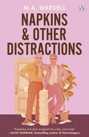 Napkins and Other Distractions