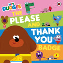 Hey Duggee: The Please and Thank You Badge-9781405980777