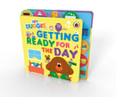 Hey Duggee: Getting Ready for the Day-9781405981262