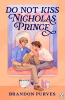 Do Not Kiss Nicholas Prince-9781405983952