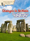 Changes in Britain from the Stone Age to the Iron Age-9781406291117