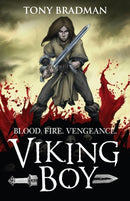 Viking Boy : An epic quest for revenge, featuring Norse myths, Viking warriors and magical beasts, for readers 9, 10, 11, 12-9781406313833