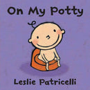 On My Potty : The perfect first toilet training board book to encourage hesitant toddlers-9781406328370