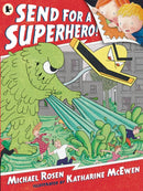 Send for a Superhero!-9781406355505