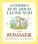 Guess How Much I Love You in the Summer : Seasonal summer story from the creators of the bestselling classic Guess How Much I Love You - a heartwarming story of love, nature and colours for toddlers a-9781406358179