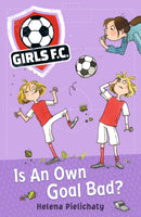 Girls FC 4: Is An Own Goal Bad?-9781406383447