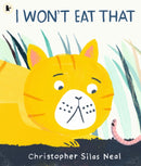 I Won''t Eat That