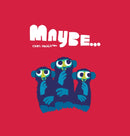 Maybe... : A laugh-out-loud tale of mischievous little monkeys from the winner of the Oscar's Book Prize-9781406385526