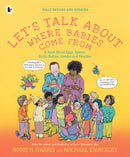 Let''s Talk About Where Babies Come From