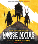 Norse Myths: Tales of Odin, Thor and Loki : The epic illustrated story of Norse gods and goddesses, Viking warriors, tricksters and giants-9781406390506