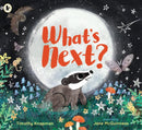 What's Next? : A tender father-and-son adventure for 3-7 year olds to share with Dad, perfect for bedtime-9781406390841