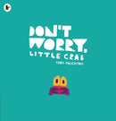 Don''t Worry, Little Crab