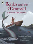 Ronan and the Mermaid: A Tale of Old Ireland-9781406394320