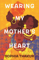 Wearing My Mother''s Heart
