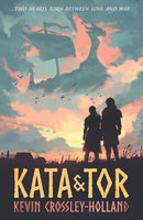 Kata and Tor : A thrilling fated lovers romance set during the Viking invasion of York in 1066, a tumultuous period of bloody battles and divided loyalties-9781406399059