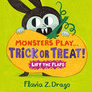 Monsters Play... Trick or Treat!