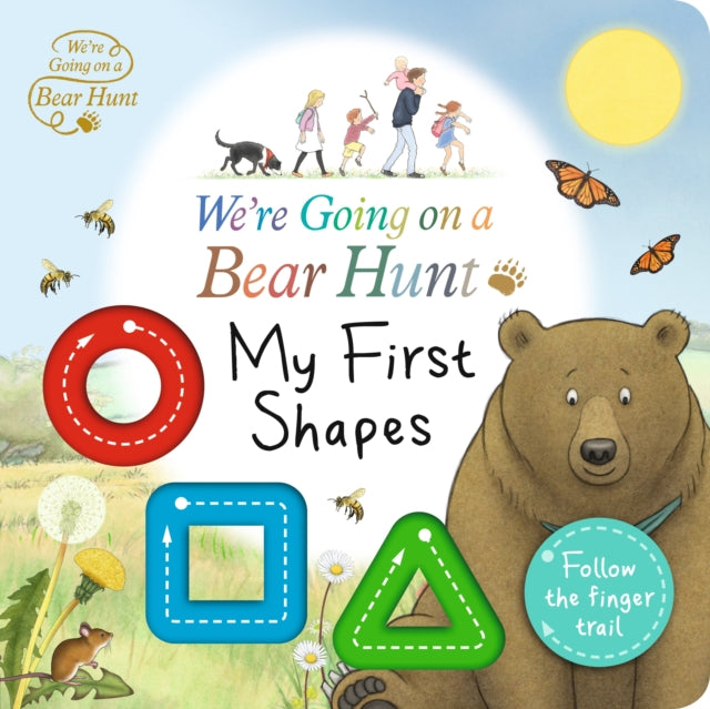 We''re Going on a Bear Hunt: My First Shapes