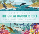 Let''s Save the Great Barrier Reef: Why we must protect our planet