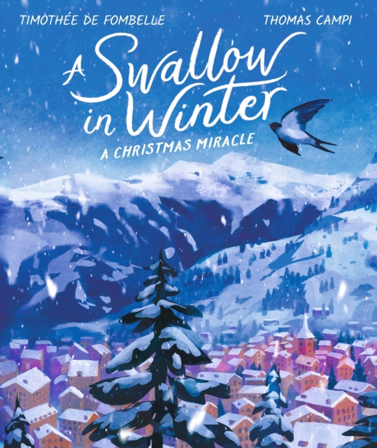 A Swallow in Winter: A Christmas Miracle-9781406399776