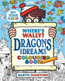 Where''s Wally? Dragons and Dreams Colouring Book