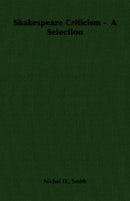 Shakespeare Criticism - A Selection-9781406790658