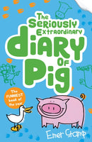 Pig 3: The Seriously Extraordinary Diary of Pig-9781407159638