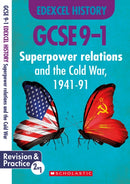 Superpower Relations and the Cold War, 1941-91 (GCSE 9-1 Edexcel History)-9781407183404
