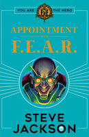 Fighting Fantasy: Appointment With F.E.A.R.-9781407186177