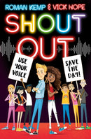 Shout Out: Use Your Voice, Save the Day-9781407196916