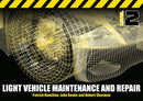 Light Vehicle Maintenance and Repair Level 2 : Soft Bound Version-9781408057490