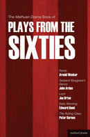 The Methuen Drama Book of Plays from the Sixties : Roots; Serjeant Musgrave's Dance; Loot; Early Morning; The Ruling Class-9781408105887