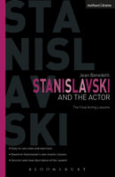 Stanislavski And The Actor : The Final Acting Lessons, 1935-38-9781408106860