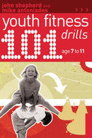 101 Youth Fitness Drills Age 7-11-9781408114841