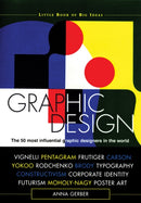 Graphic Design : The 50 Most Influential Graphic Designers in the World-9781408120026