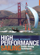 High Performance Sailing : Faster Racing Techniques-9781408124918